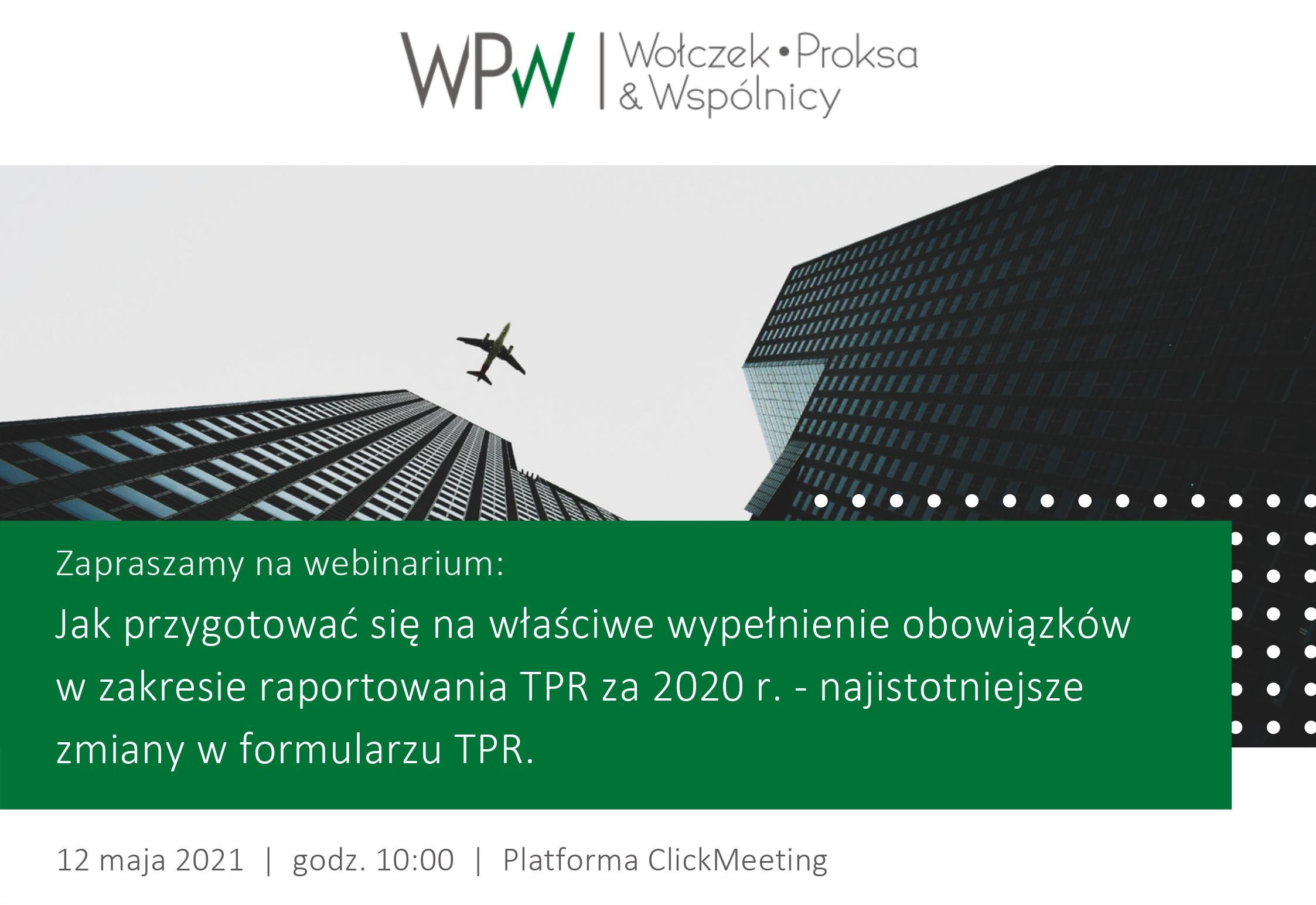 Webinarium: Jak przygotować się na właściwe wypełnienie obowiązków w zakresie raportowania TPR za 2020 r.